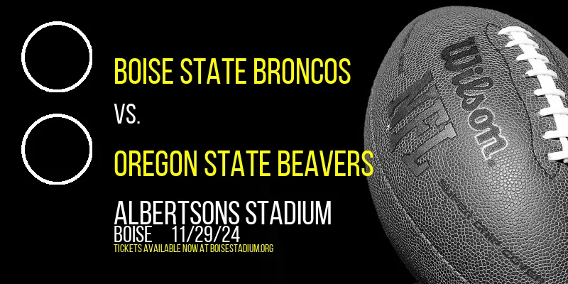 Boise State Broncos vs. Oregon State Beavers at Albertsons Stadium